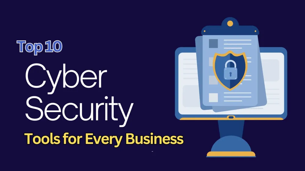 Top Cybersecurity Tools for Online Privacy and Security